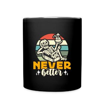 Embalmer Never Better Retro Funeral Home Embalmers - Full Colour Mug - black - Front