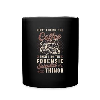 La science médico-légale d’abord je bois le café Autopsie - Mug uni - noir - Devant