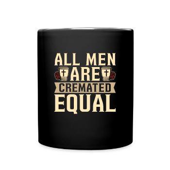 Embalmer All Men Are Cremated Equal Funeral Home - Full Colour Mug - black - Front