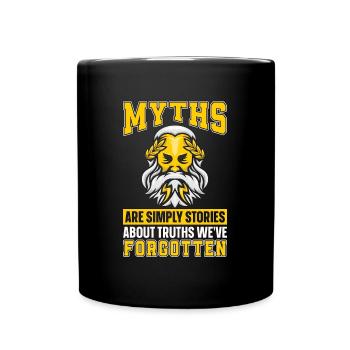 Les mythes de la mythologie grecque sont simplement des histoires antiques - Mug uni - noir - Devant