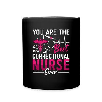 Infirmière correctionnelle Vous êtes la meilleure infirmière en prison - Mug uni - noir - Devant