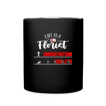 Florist Life As A Florist Bouquet Floral Designer - Full Colour Mug - black - Front