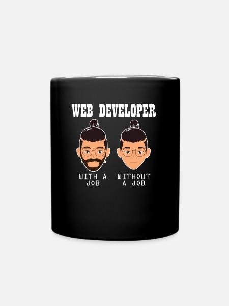 Web Entwickler Webdeveloper Witzig - Tasse einfarbig - Schwarz