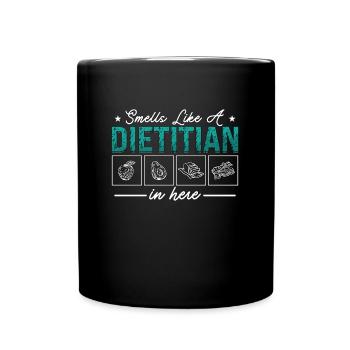 Dietitian Smells Like A Dietitian In Health Coach - Full Colour Mug - black - Front