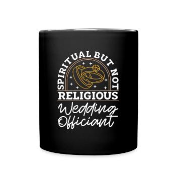 Officiant Spiritual But Not Religious Counselor - Full Colour Mug - black - Front