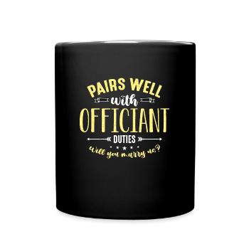 Officiant Pairs Well With Pastor Wedding Minister - Full Colour Mug - black - Front