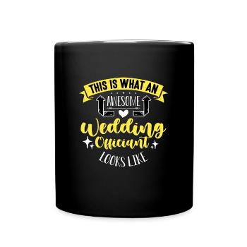 Officiant This Is What Wedding Officiant Minister - Full Colour Mug - black - Front