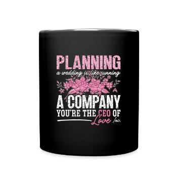 Wedding Planner Planning A Wedding Event Planner - Tasse einfarbig - Schwarz - Vorne