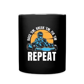Kart Racing Race 'Em Break 'Em Karting Kart Racer - Full Colour Mug - black - Front