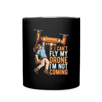 Course de drones si je ne peux pas piloter mon drone quadcopter - Mug uni - noir - Devant