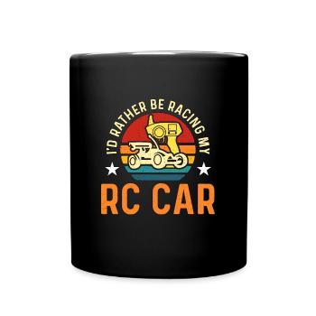 RC Model Racing I'd Rather Be Racing Retro RC Car - Full Colour Mug - black - Front