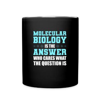 Biologie Biologe Lustig Molekularbiologe - Tasse einfarbig - Schwarz - Vorne