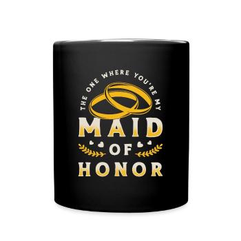 Demoiselle d’honneur Celle où tu es ma demoiselle d’honneur - Mug uni - noir - Devant