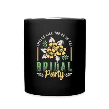 Maid Of Honor Smells Like You're In Wedding Party - Tasse einfarbig - Schwarz - Vorne