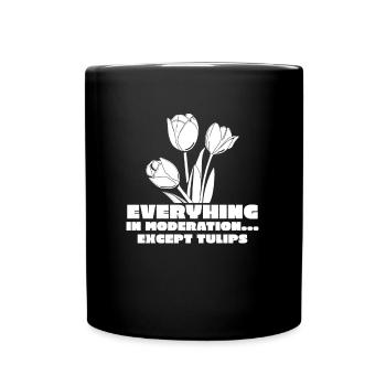 Tulips Humor Tulips - Full Colour Mug - black - Front