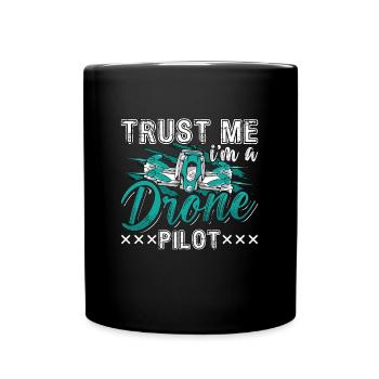 Drone Racing Croyez-moi, je suis un pilote de drone Quadcopter - Mug uni - noir - Devant