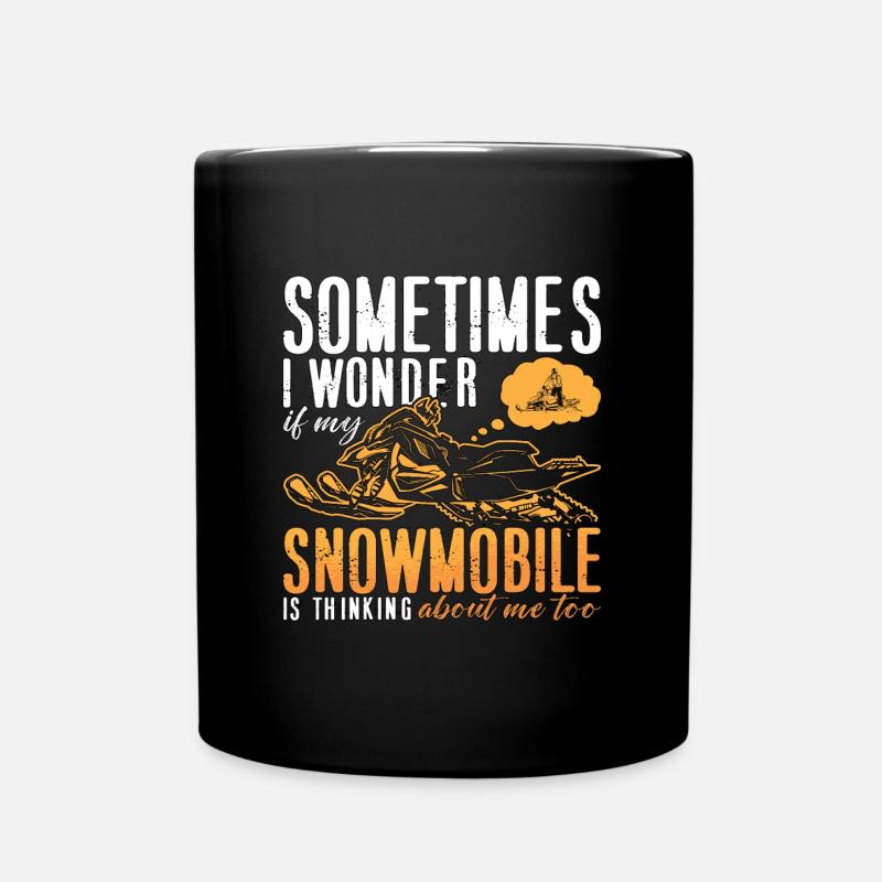 Snowmobile Racing Sometimes I Wonder If Snowmobile - Full Colour Mug - black