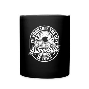 Astronaut Astronaut Cosmonaut - Full Colour Mug - black - Front