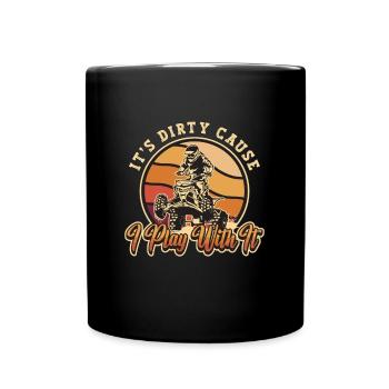 Off-Road Racing It's Dirty Cause I Play Roadtrip - Full Colour Mug - black - Front