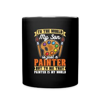 Peintre au monde Mon fils n’est qu’une peinture - Mug uni - noir - Devant