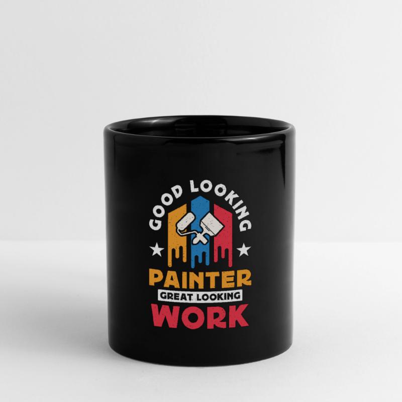 Painter Good Looking Painter Paint Brush Painting Tasse einfarbig