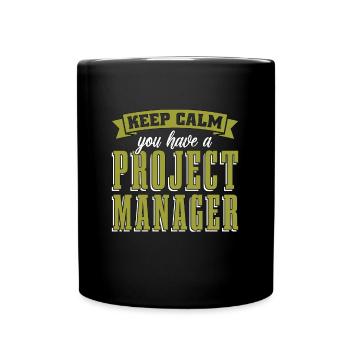 Project Management Keep Calm You Have Team Leader - Full Colour Mug - black - Front