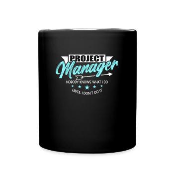 Chef de projet Personne ne sait ce que je fais Gestion - Mug uni - noir - Devant