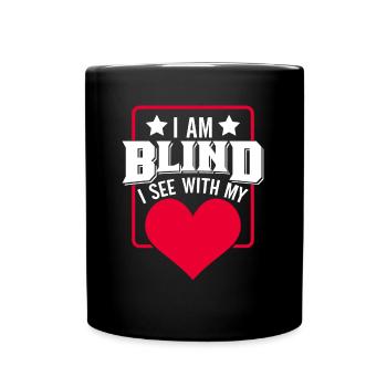 Blind Blindheit Awareness Sehbehinderung - Tasse einfarbig - Schwarz - Vorne