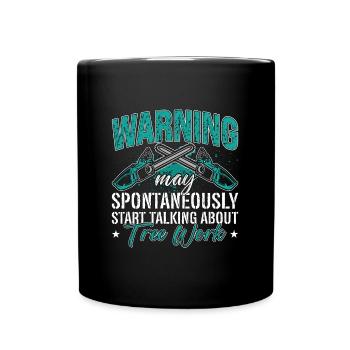 Wood Carving Warning May Spontaneously Woodworking - Tasse einfarbig - Schwarz - Vorne
