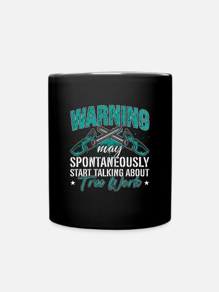 Wood Carving Warning May Spontaneously Woodworking - Tasse einfarbig - Schwarz