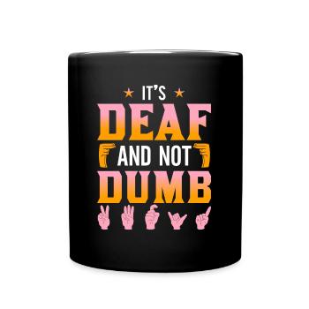 Deaf Deafness Hearing loss Hearing loss - Full Colour Mug - black - Front