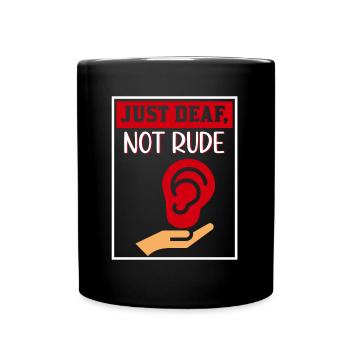 Deaf Deafness Hard of hearing Hearing loss - Full Colour Mug - black - Front