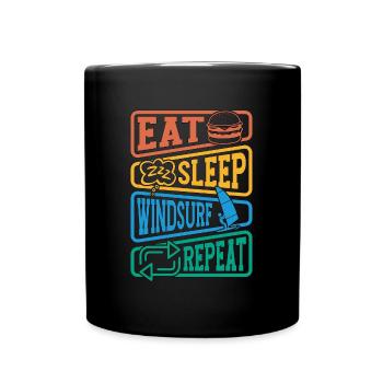 Windsurfing Eat Sleep Windsurf Repeat Water Sports - Tasse einfarbig - Schwarz - Vorne