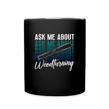 Tournage sur bois Posez-moi des questions sur l’artisanat du tournage sur bois - Mug uni - noir - Devant