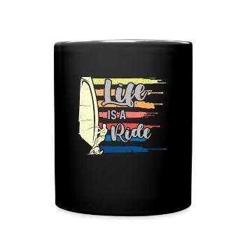 Windsurfing Life Is A Ride Surfboarder Water Sport - Full Colour Mug - black - Front