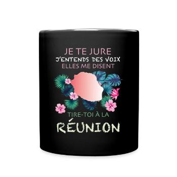J'entends des voix Celles De Lîle De La Réunion - Mug uni - noir - Devant