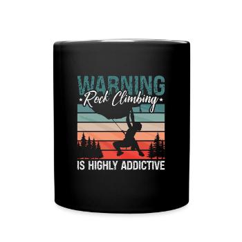 Warning Rock Climbing Is Highly Mountaineering - Full Colour Mug - black - Front