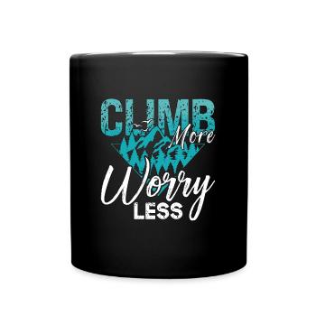 Rock Climbing Climb More Worry Less Mountaineering - Tasse einfarbig - Schwarz - Vorne