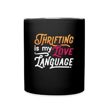 Thrift Shopping Thrifting Is My Love Flea Market - Tasse einfarbig - Schwarz - Vorne