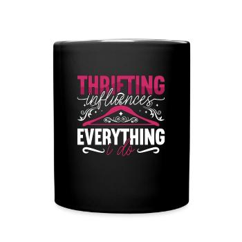 Thrift Shopping Thrifting Influences Second Hand - Tasse einfarbig - Schwarz - Vorne