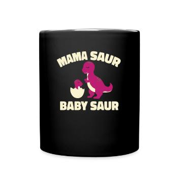 Mom Mutter Dino Mama Saur Baby Saur - Tasse einfarbig - Schwarz - Vorne