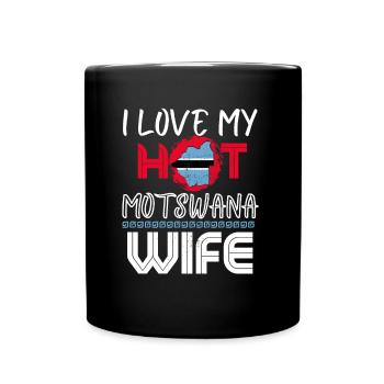 Funny I Love My Hot Motswana Wife Husband - Tasse einfarbig - Schwarz - Vorne