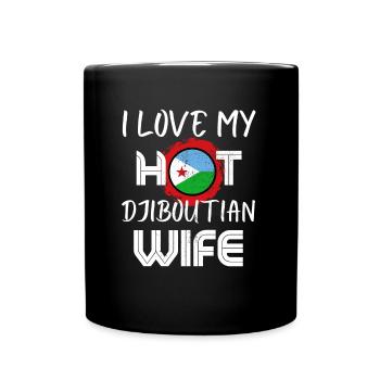 Funny I Love My Hot Djiboutian Wife Husband - Tasse einfarbig - Schwarz - Vorne