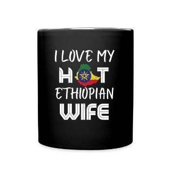 Funny I Love My Hot Ethiopian Wife Husband - Full Colour Mug - black - Front
