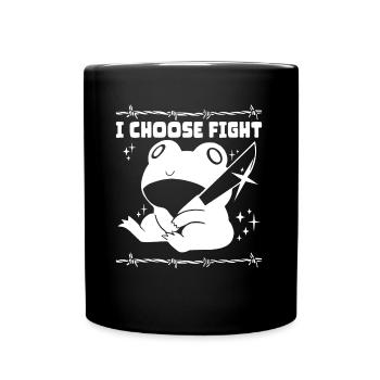 I choose fight - Full Colour Mug - black - Front