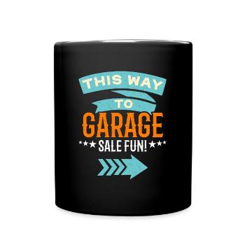 Les ventes de garage de cette façon au marché aux puces de la vente de garage - Mug uni - noir - Devant