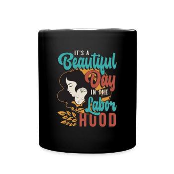 Doula It's A Beautiful Day In The Birth Companion - Tasse einfarbig - Schwarz - Vorne