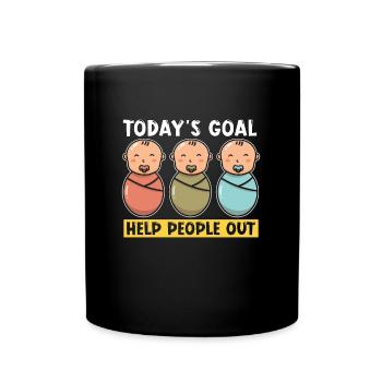 Ob/Gyn Nurse Today's Goal Help People Out Neonatal - Full Colour Mug - black - Front
