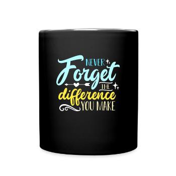 Midwife Never Forget The Difference You Make Doula - Full Colour Mug - black - Front