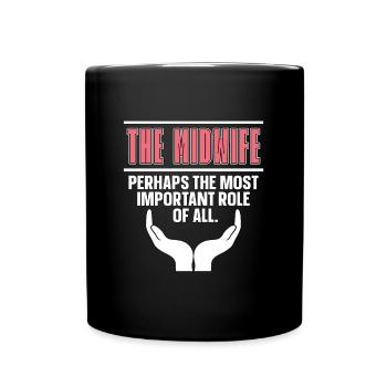 Midwife Perhaps The Most Important Role Midwifery - Full Colour Mug - black - Front